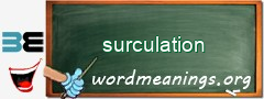 WordMeaning blackboard for surculation